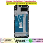 Huawei Y6p Full Body Frame Housing Price In Pakistan