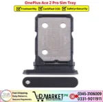 OnePlus Ace 2 Pro Sim Tray Price In Pakistan