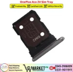 OnePlus Ace 2V Sim Tray Price In Pakistan