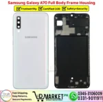 Samsung Galaxy A70 Full Body Frame Housing Price In Pakistan