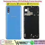 Samsung Galaxy A70 Full Body Frame Housing Price In Pakistan