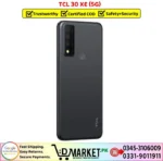 TCL 30 XE 5G Price In Pakistan