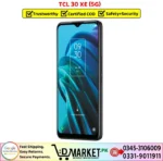 TCL 30 XE 5G Price In Pakistan