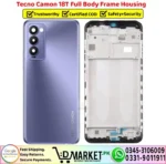 Tecno Camon 18T Full Body Frame Housing Price In Pakistan