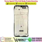 Tecno Spark 7 Pro Full Body Frame Housing Price In Pakistan