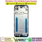 iTel Vision 1 Pro Full Body Frame Housing Price In Pakistan