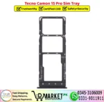 Tecno Camon 15 Pro Sim Tray- DMarket.Pk