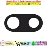 Google Pixel 7a Back Camera Lens Glass Replacement - DMarket.Pk