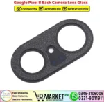Google Pixel 8 Back Camera Lens Glass Replacement - DMarket.Pk