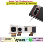 Google Pixel 7 Pro Back Camera Replacement - DMarket.Pk