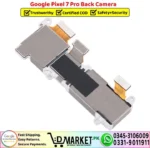 Google Pixel 7 Pro Back Camera Replacement - DMarket.Pk