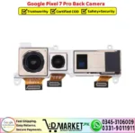 Google Pixel 7 Pro Back Camera Replacement - DMarket.Pk