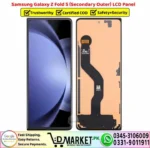 Samsung Galaxy Z Fold 5 Secondary Outer LCD Panel Unit Screen Display - DMarket.Pk