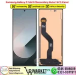 Samsung Galaxy Z Fold 6 Secondary Outer LCD Panel Unit Screen Display - DMarket.Pk