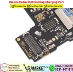 Xiaomi Redmi K40 Gaming Charging Port Replacement - DMarket.Pk