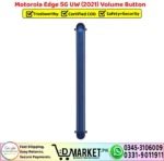 Motorola Edge 5G UW 2021 Side Keys Button - Volume Button Replacement - DMarket.Pk