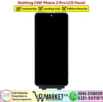 Nothing CMF Phone 2 Pro LCD Panel Unit Display Screen Replacement - DMarket.Pk