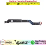 Nothing Phone 2A Charging Port Cable Ribbon Strip Replacement - DMarket.Pk