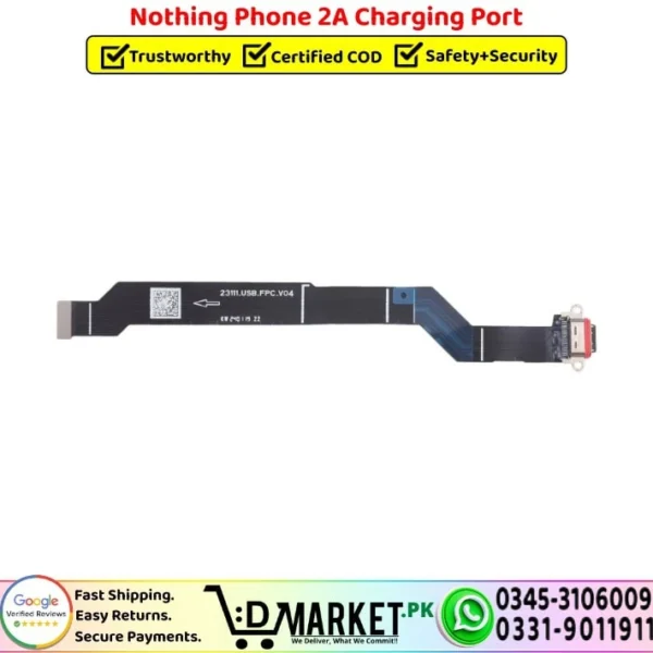 Nothing Phone 2A Charging Port Cable Ribbon Strip Replacement - DMarket.Pk