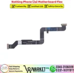 Nothing Phone 2a Motherboard Flex Cable Strip Ribbon Main Flex - DMarket.Pk