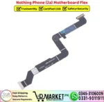 Nothing Phone 2a Motherboard Flex Cable Strip Ribbon Main Flex - DMarket.Pk