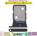 Nothing Phone 2a Sim Tray - SimCard Holder Replacement - DMarket.Pk
