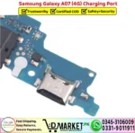 Samsung Galaxy A07 4G Charging Port Flex Cable Strip Replacement - DMarket.Pk