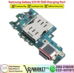 Samsung Galaxy S21 FE 5G Charging Port Flex Cable Strip Replacement - DMarket.Pk
