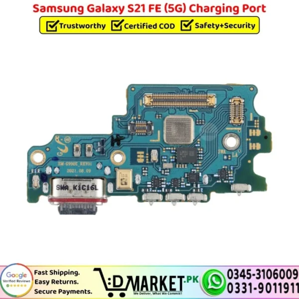 Samsung Galaxy S21 FE 5G Charging Port Flex Cable Strip Replacement - DMarket.Pk