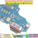 Samsung Galaxy S25 Ultra Charging Port Board Flex Cable Strip Replacement - DMarket.Pk
