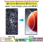 Tecno Camon 30 Premier 5G CL9 LCD Panel Display Unit Screen - DMarket.Pk
