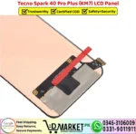 Tecno Spark 40 Pro Plus LCD Panel Unit Screen Display Replacement - DMarket.Pk