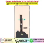 Xiaomi Redmi Note 14 Pro 4G LCD Panel Unit Display Screen Replacement - DMarket.Pk