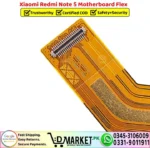 Xiaomi Redmi Note 5 Motherboard Flex Cable Strip Ribbon Main Flex - DMarket.Pk