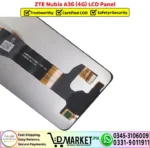 ZTE Nubia A36 4G LCD Panel Unit Display Screen Replacement - DMarket.Pk