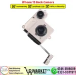 iPhone 15 Back Camera Rear Camera Replacement - DMarket.Pk