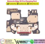Motorola Edge 50 Pro Charging Port Board Flex Cable Strip Replacement - DMarket.Pk