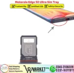 Motorola Edge 50 Ultra Sim Tray Replacement - DMarket.Pk