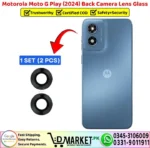 Motorola Moto G Play 2024 Back Camera Lens Glass Replacement - DMarket.Pk
