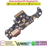 Motorola Moto G75 Charging Port Board Replacement - DMarket.Pk