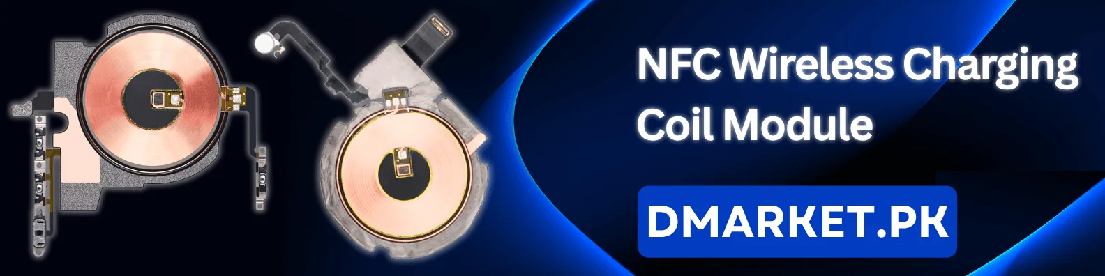 NFC Wireless Charging Coil Module Banner - DMarket.Pk