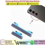 Samsung Galaxy S24 FE Side Keys Button - Power Volume Button Replacement - DMarket.Pk