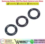Samsung Galaxy S24 Plus Back Camera Lens Glass Replacement - DMarket.Pk