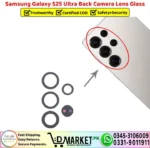 Samsung Galaxy S25 Ultra Back Camera Lens Glass Replacement - DMarket.Pk