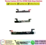 Tecno Camon 40 Pro CM6 Side Keys Button - Power Volume Button Replacement - DMarket.Pk