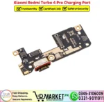 Xiaomi Redmi Turbo 4 Pro Charging Port Replacement - DMarket.Pk