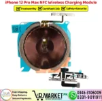 iPhone 12 Pro Max NFC Wireless Charging Module Coil Replacement - DMarket.Pk