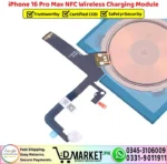 iPhone 16 Pro Max NFC Wireless Charging Module Coil Replacement - DMarket.Pk