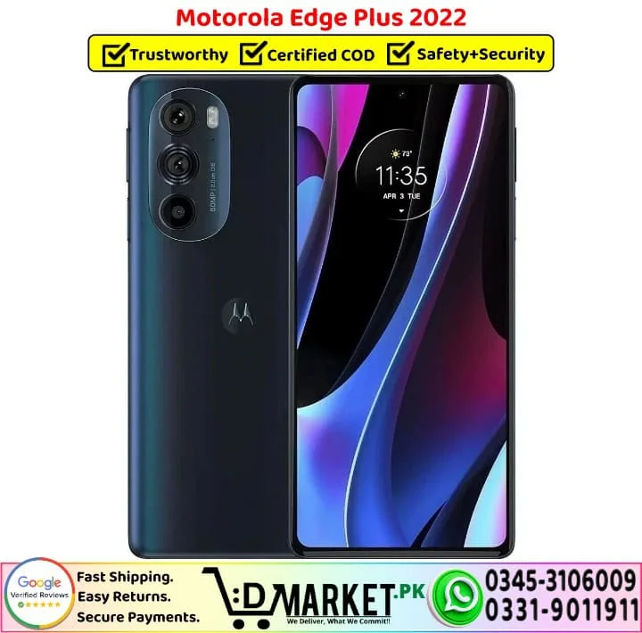 Motorola Edge Plus 2022 Price In Pakistan Motorola Edge Plus 2022 Price In Pakistan